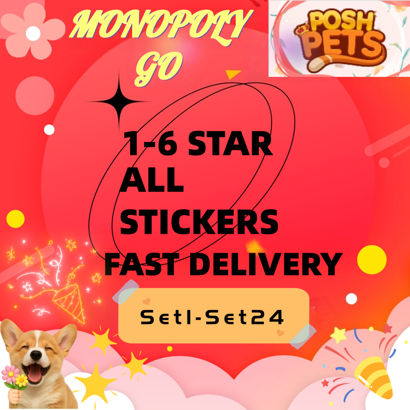 Monopoly Go Stickers,1 star、2 star、3 star 、4 star and 5 star,Set 1 - Set 24 all Sticker