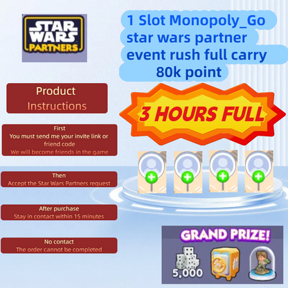 1 Slot Monopoly Go star wars partner event rush full carry 80k point-3 HOURS FULL
